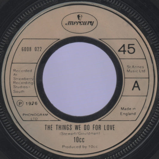 10cc – The Things We Do For Love (VG+/Generic)